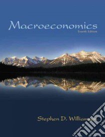 Macroeconomics libro in lingua di Williamson Stephen D.