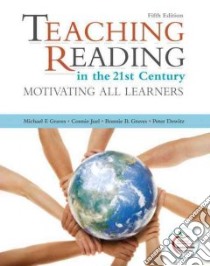 Teaching Reading in the 21st Century libro in lingua di Graves Michael F., Juel Connie, Graves Bonnie B., Dewitz Peter