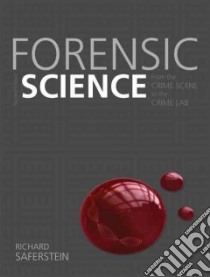 Forensic Science libro in lingua di Saferstein Richard Ph.D.