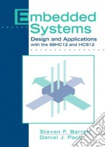 Embedded Systems libro in lingua di Barrett Steven F., Pack Daniel J.