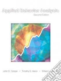 Applied Behavior Analysis libro in lingua di Cooper John O., Heron Timothy E., Heward William L.