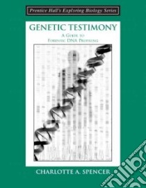 Genetic Testimony libro in lingua di Spencer Charlotte A.