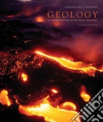 Geology libro in lingua di Chernicoff Stanley, Whitney Donna