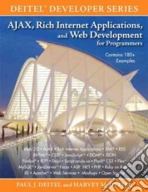 AJAX, Rich Internet Applications, and Web Development for Programmers libro in lingua di Deitel Harvey M., Deitel Paul J.