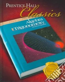 Algebra and Trigonometry libro in lingua di Foerster Paul A.