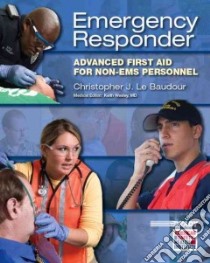 Emergency Responder libro in lingua di Le Baudour Christopher J., Wesley Keith (EDT)