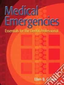 Medical Emergencies libro in lingua di Grimes Ellen B.