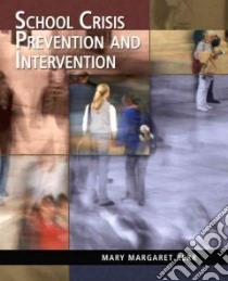 School Crisis Prevention and Intervention libro in lingua di Kerr Mary Margaret