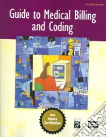 Guide to Medical Billing and Coding libro in lingua di Icdc Publishing Inc. (COR)