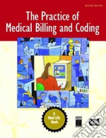 Practice of Medical Billing And Coding libro in lingua di Icdc Publishing Inc.