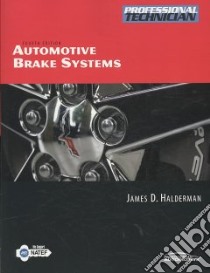 Automotive Brake Systems libro in lingua di Halderman James D.