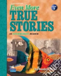 Even More True Stories libro in lingua di Heyer Sandra