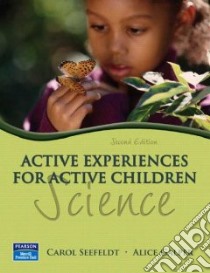Active Experiences for Active Children libro in lingua di Seefeldt Carol, Galper Alice
