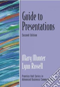 Guide to Presentations libro in lingua di Munter Mary, Russell Lynn