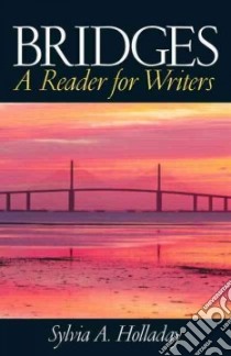 Bridges libro in lingua di Holladay Sylvia A.