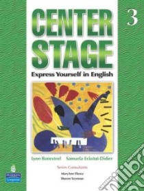 Center Stage 3 libro in lingua di Bonesteel Lynn, Eckstut-Didier Samuela