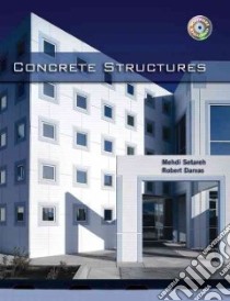 Concrete Structures libro in lingua di Setareh Mehdi, Darvas Robert