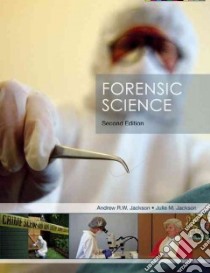 Forensic Science libro in lingua di Andrew Jackson