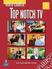 Top Notch TV libro in lingua di Saslow Joan M., Ascher Allen, Morsberger Robert (CON)