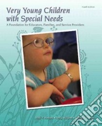 Very Young Children With Special Needs libro in lingua di Howard Vikki F., Williams Betty Fry, Lepper Cheryl