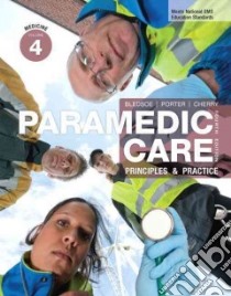 Paramedic Care libro in lingua di Bledsoe Bryan E., Porter Robert S., Cherry Richard A.