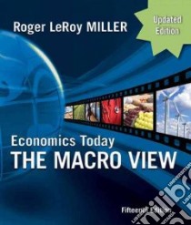 Economics Today libro in lingua di Miller Roger LeRoy