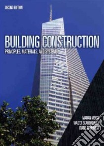 Building Construction libro in lingua di Mehta Medan, Scarborough Walter, Armpriest Diane, Hawkins H. Ralph (FRW)
