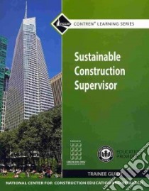 Sustainable Construction Supervisor libro in lingua di Pearce Annie Dr. (CON), Fiori Christine Dr. (CON)