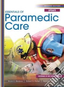 Essentials of Paramedic Care Update libro in lingua di Bledsoe Bryan E., Porter Robert S., Cherry Richard A.