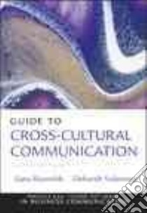 Guide to Cross-Cultural Communication libro in lingua di Reynolds Sana, Valentine Deborah, Munter Mary (EDT)