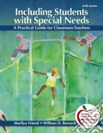 Including Students With Special Needs libro in lingua di Friend Marilyn, Bursuck William D.