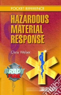 Pocket Reference for Hazardous Materials Response libro in lingua di Weber Chris