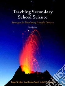 Teaching Secondary School Science libro in lingua di Bybee Rodger W., Powell Janet Carlson, Trowbridge Leslie W.