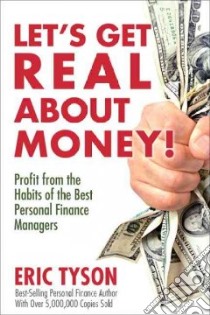 Let's Get Real About Money! libro in lingua di Tyson Eric