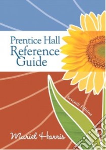 Prentice Hall Reference Guide libro in lingua di Harris Muriel, Kunka Jennifer L.