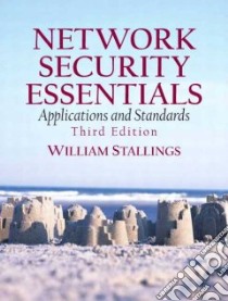 Network Security Essentials libro in lingua di Stallings William
