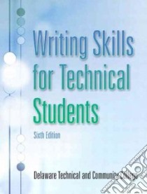 Writing Skills for Technical Students libro in lingua di Delaware Technical & Community College