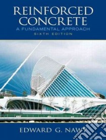 Reinforced Concrete libro in lingua di Nawy Edward G.