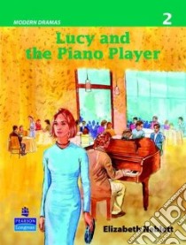 Lucy and the Piano Player libro in lingua di Neblett Elizabeth