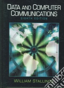 Data and Computer Communications libro in lingua di Stallings William