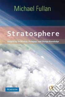 Stratosphere libro in lingua di Fullan Michael