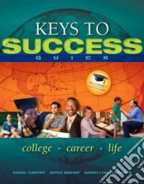 Keys to Success Quick libro in lingua di Carter Carol, Bishop Joyce, Kravits Sarah Lyman