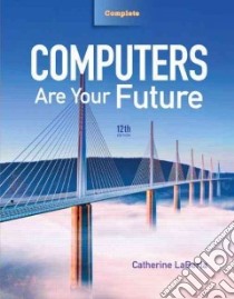 Computers Are Your Future, Complete libro in lingua di Laberta Cathy