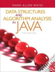 Data Structures and Algorithm Analysis in Java libro in lingua di Weiss Mark Allen