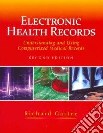 Electronic Health Records + MEDCIN CD libro in lingua di Gartee Richard