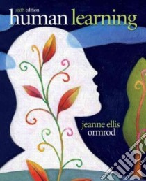 Human Learning libro in lingua di Ormrod Jeanne Ellis