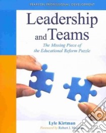 Leadership and Teams libro in lingua di Kirtman Lyle