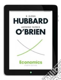 Economics libro in lingua di Hubbard R. Glenn, O'Brien Anthony Patrick