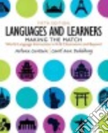 Languages and Learners Making the Match libro in lingua di Curtain Helena, Dahlberg Carol Ann