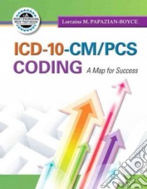 ICD-10-CM/PCS Coding libro in lingua di Papazian-Boyce Lorraine M.